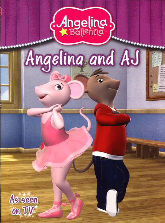 Angelina Ballerina: Angelina & Aj