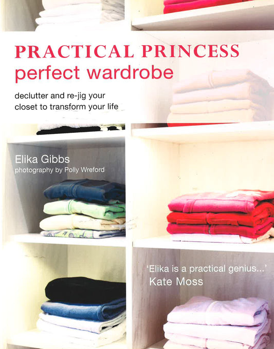 Practical Princess Perfect Wardrobe