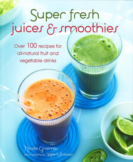 Super Fresh Juices And Smoothies