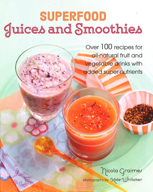 Superfood Juices & Smoothies