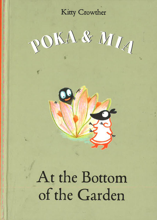 Poka & Mia: At The Bottom Of The Garden