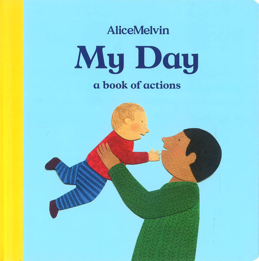 My Day: A Book Of Actions