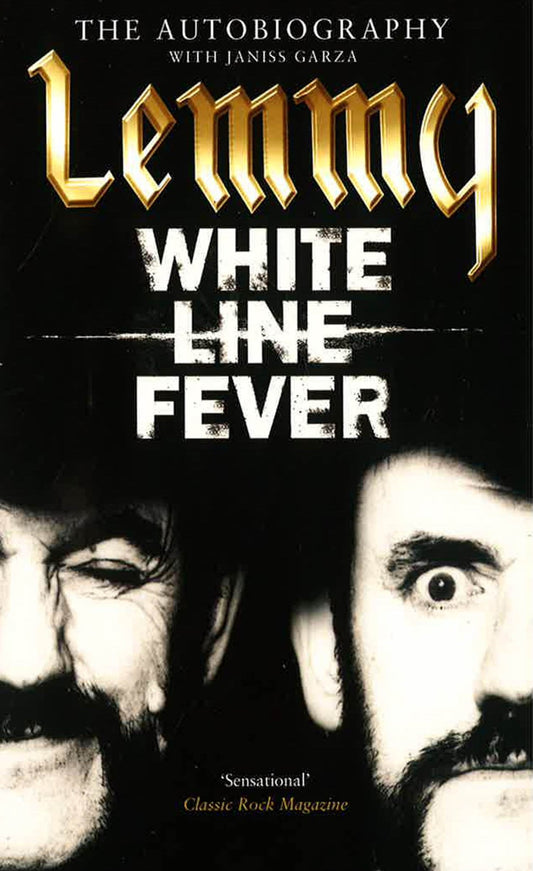 Lemmy: White Line Fever