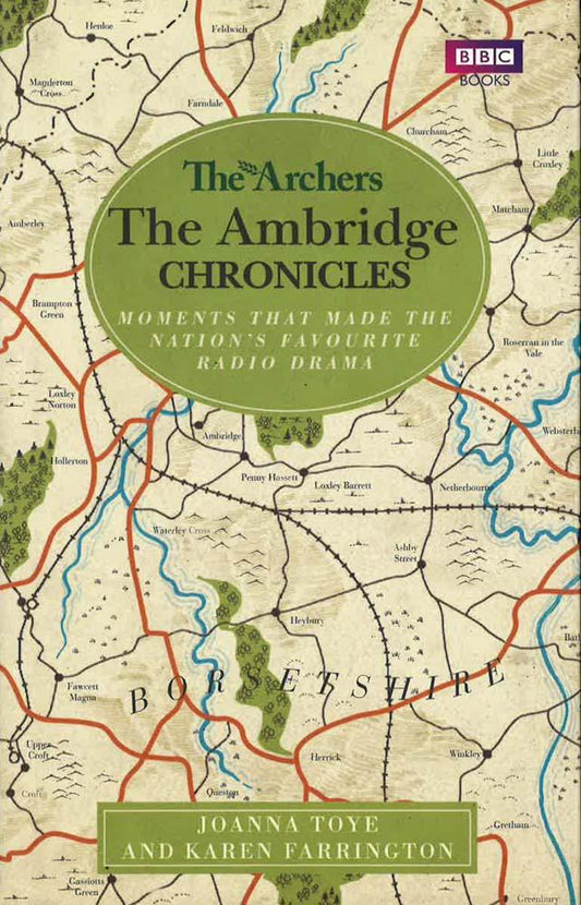 The Archers: The Ambridge Chronicles