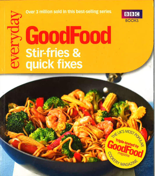 Good Food: Stirfries And Quick Fixes