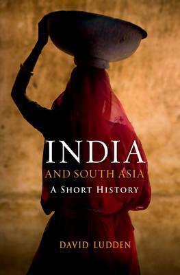 India And South Asia: A Short History