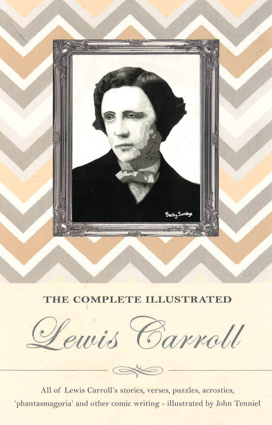 Over Wordsworth Classics: Complete Illustrated Lewis Carroll