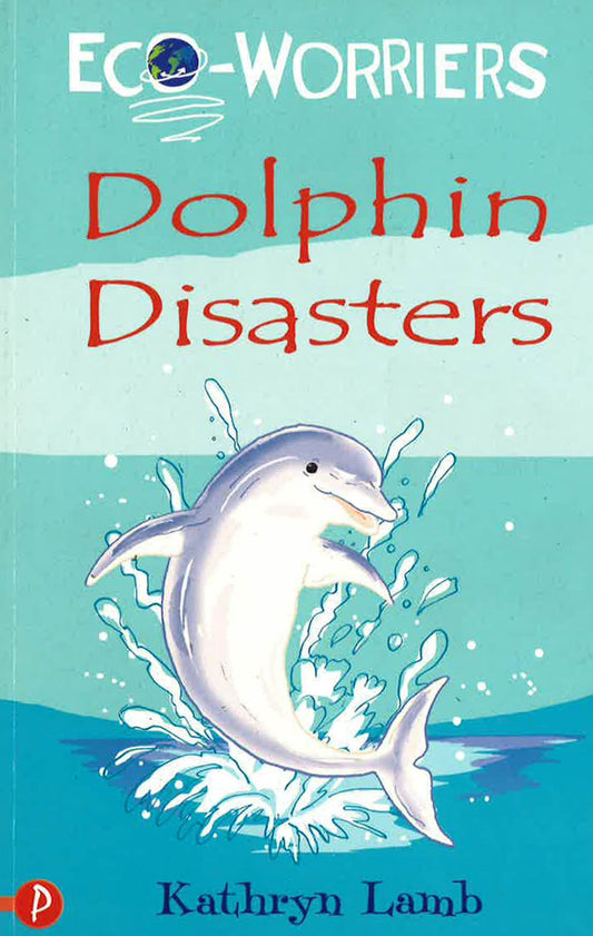 Eco-Worriers: Dolphin Disasters