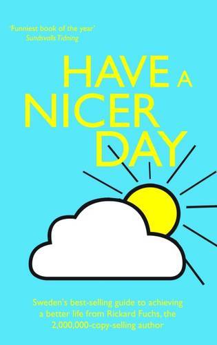 Have A Nicer Day