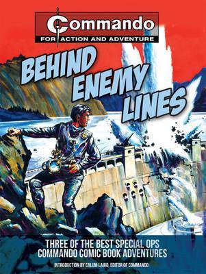 Commando For Action And Adventure: Behind Enemy Lines