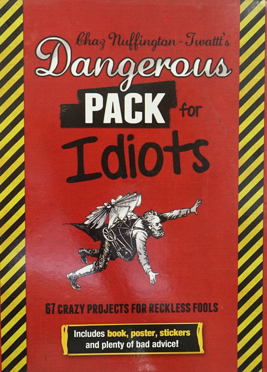 Dangerous Pack For Idiots