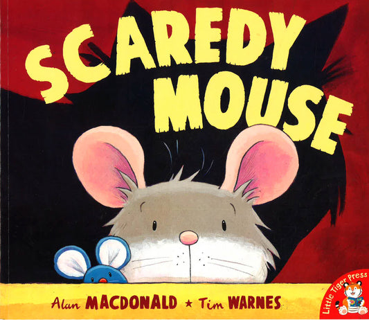 Scaredy Mouse