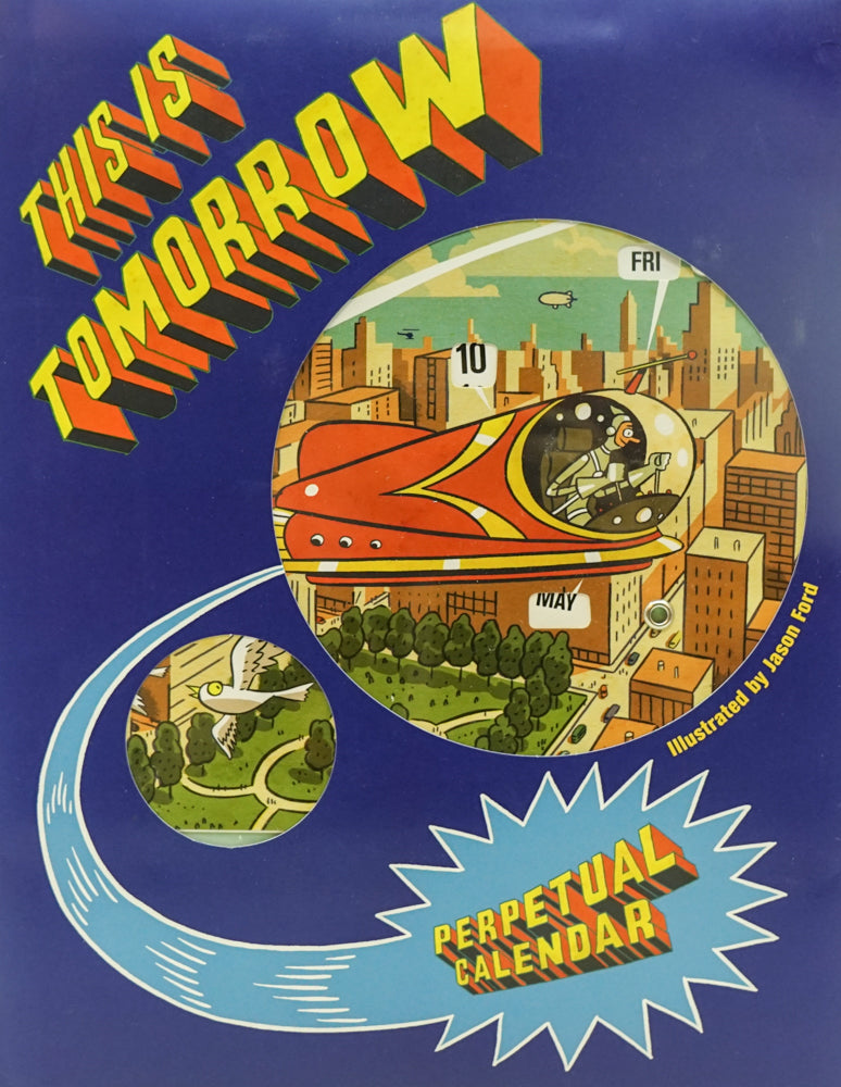 This Is Tomorrow: Perpetual Calendar – BookXcess