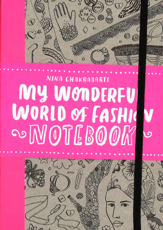 My Wonderful World Of Fashion Notebook