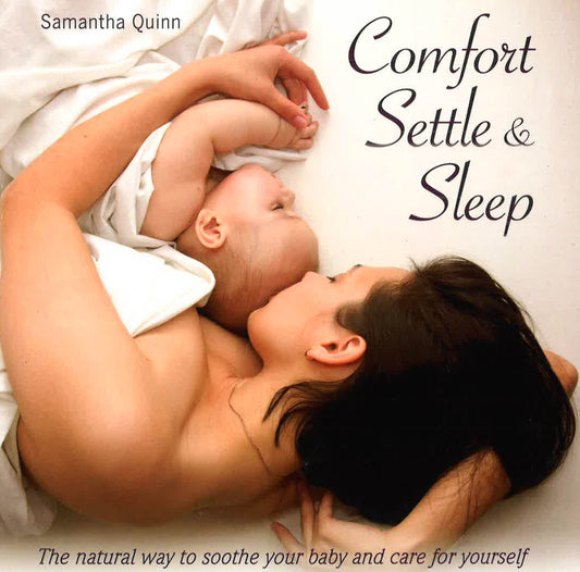 Comfort Settle And Sleep