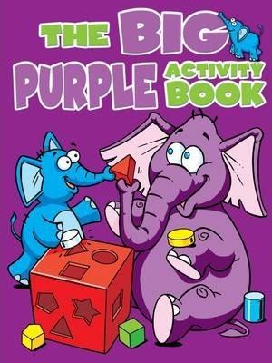 The Big Purple Activity Book