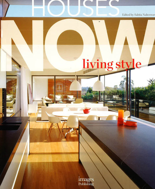 Houses Now : Living Style