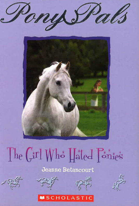 The Girl Who Hated Ponies