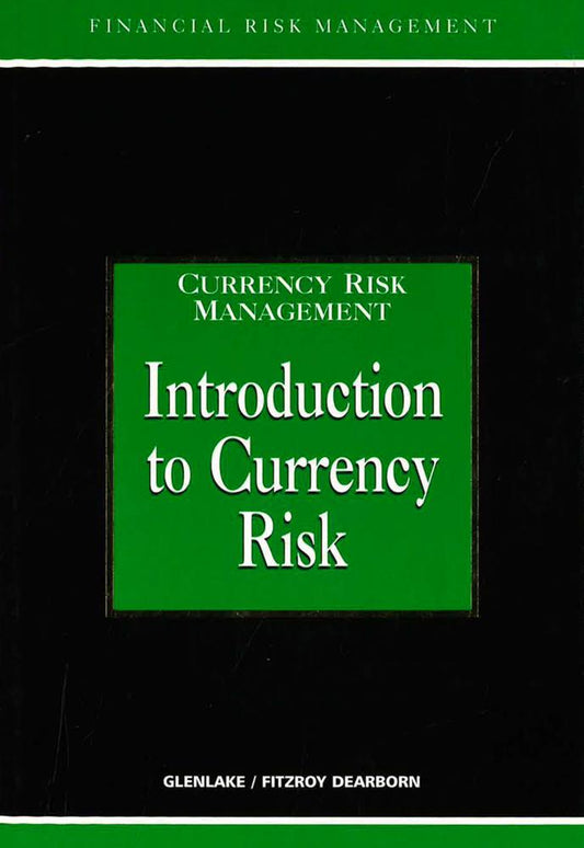 Introduction To Currency Risk