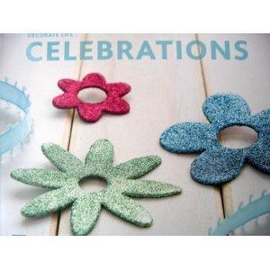 Decorate Life: Celebrations