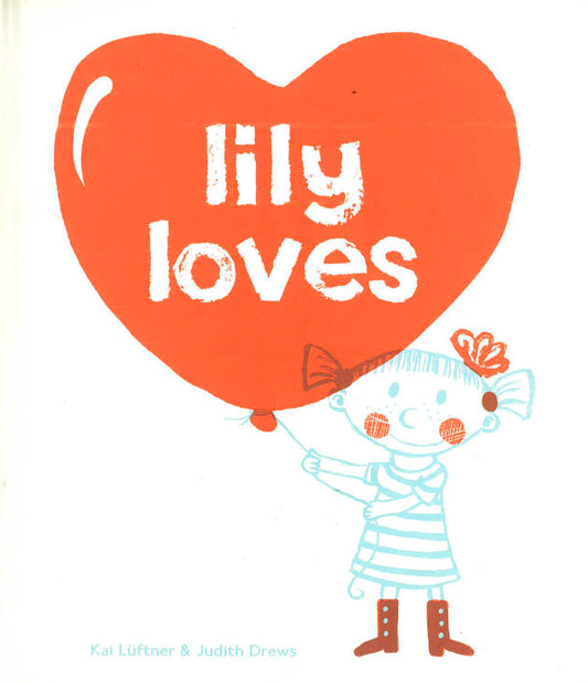 Lily Loves