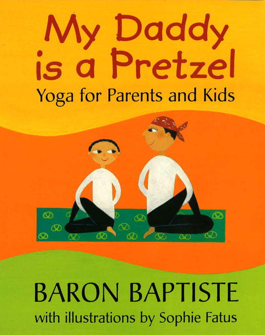 My Daddy Is A Pretzel