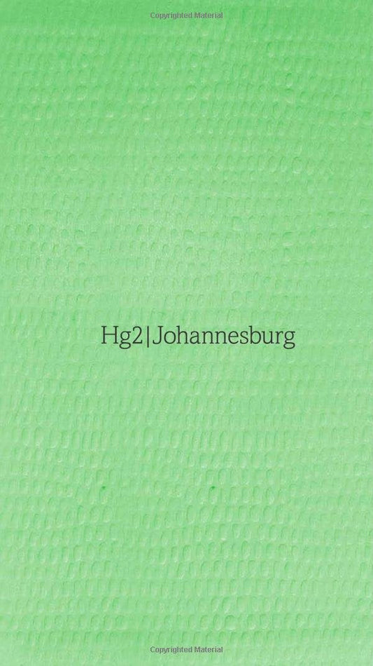 Hg2: A Hedonist's Guide to Johannesburg
