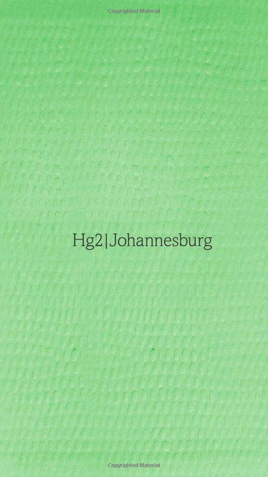Hg2: A Hedonist's Guide to Johannesburg