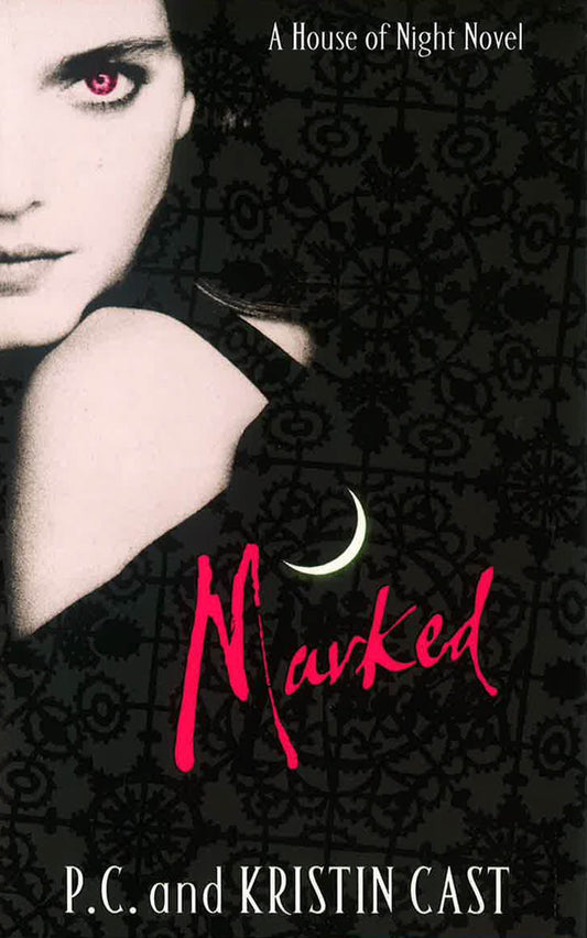 Marked (A House Of Night #1)