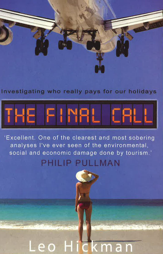 The Final Call: Investigating Who Really Pays For Our Holidays