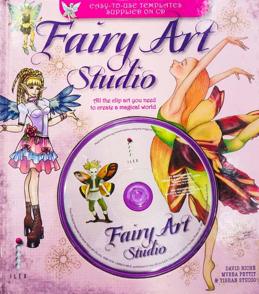 Fairy Art Studio: All The Clip Art You Need To Create A Magical World (Book &Amp; Cd Rom)