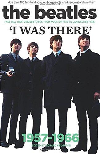 The Beatles I Was There