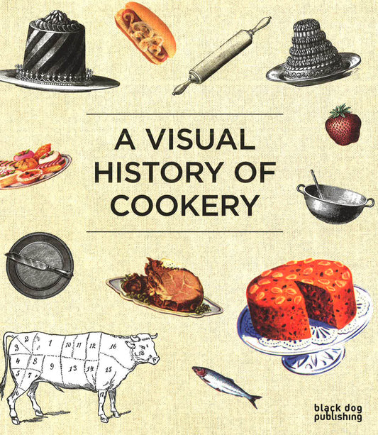 A Visual History Of Cookery