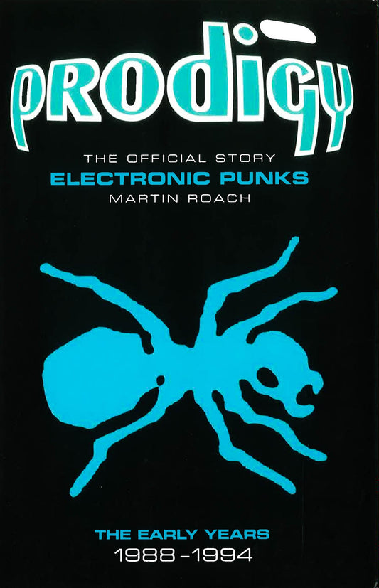 Prodigy - Electronic Punks: The Early Years 1988-1994