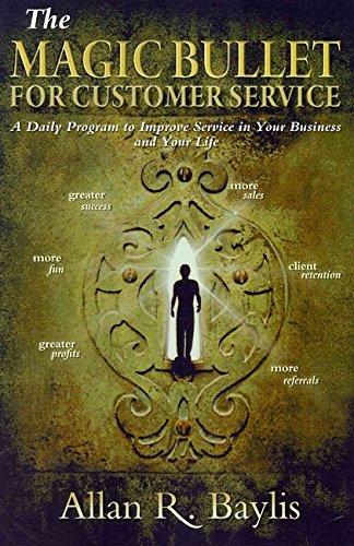 Magic Bullet For Customer Service