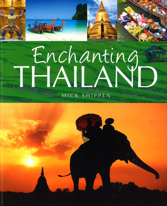 Enchanting Thailand (Enchanting Asia)