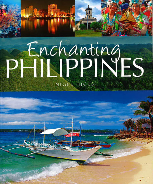 Enchanting Philippines (Enchanting Asia)