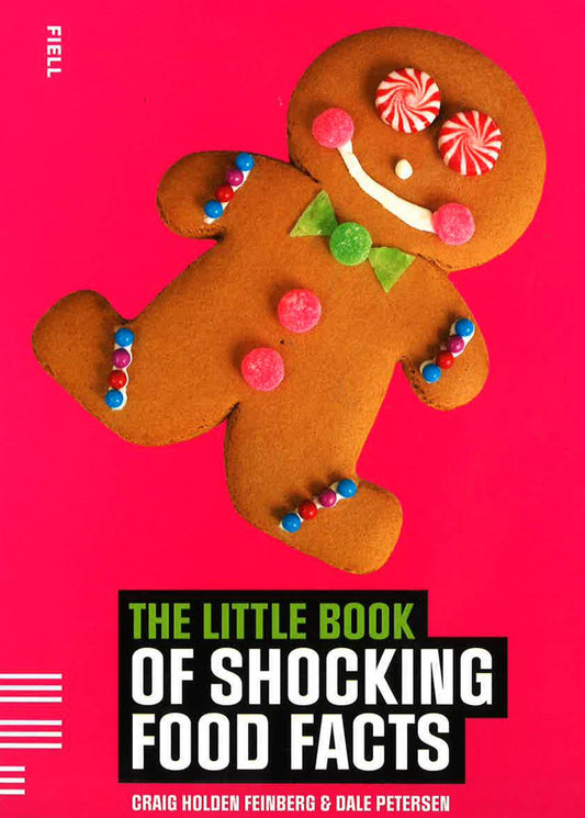 The Little Book of Shocking Food Facts