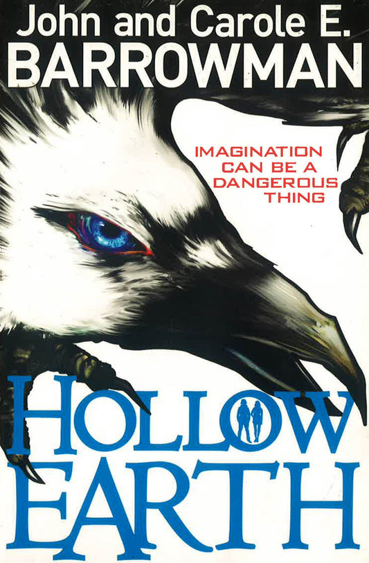 Hollow Earth - Imagination Can Be A Dangerous Thing