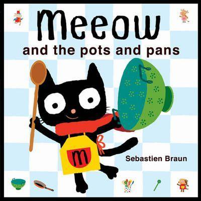 Meeow And The Pots And Pans