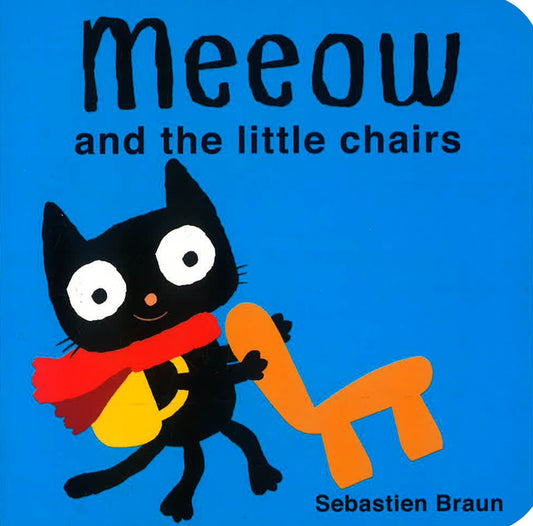 Meeow And The Little Chairs