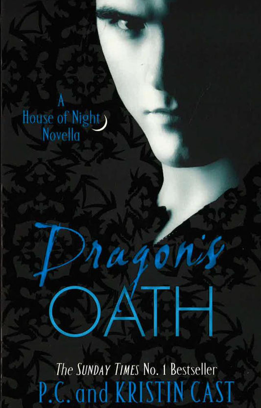 Dragon's Oath: A House Of Night Novella