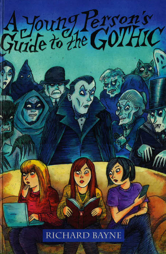 Young Person's Guide To The Gothic