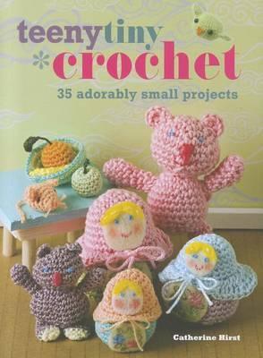 Teeny, Tiny Crochet