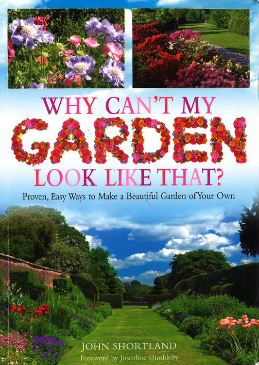 Why Can't My Garden Look Like That?