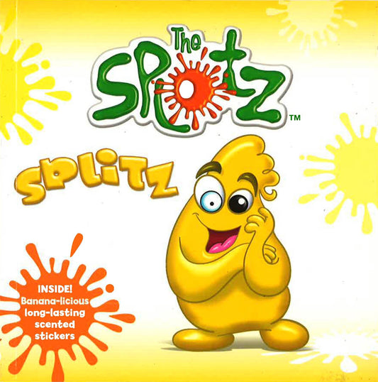 The Splotz - Splitz : Collectible Storybook With Real Smells