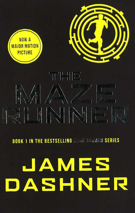THE MAZE RUNNER (THE MAZE RUNNER SERIES) BOOK 1