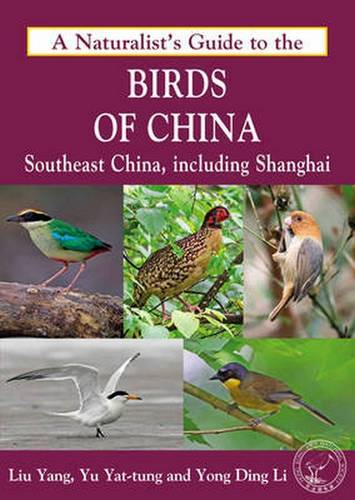 Naturalist S Guide To The Birds Of China