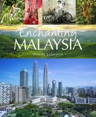 ENCHANTING MALAYSIA