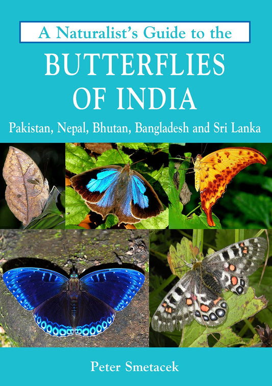 Naturalist's Guide To The Butterflies Of India